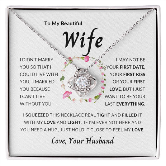 Love Knot Necklace To My Beautiful Wife