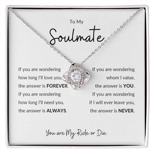 Love Knot Necklace To My Soulmate Ride or Die White