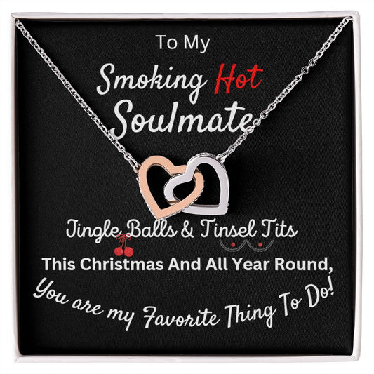 Interlocking Hearts Necklace To My Smoking Hot Soulmate