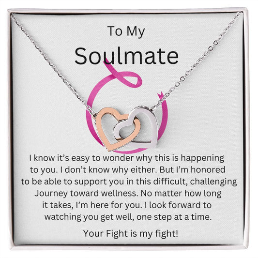Interlocking Hearts Necklace To My Soulmate Your Fight